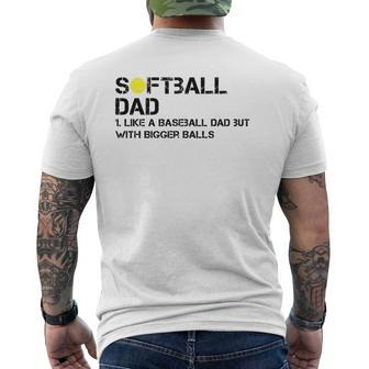 Mens Softball Dad Like A Baseball But With Bigger Balls Father's Mens Back Print T-shirt | Mazezy