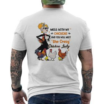Mess With My Chickens You Will Meet The Crazy Chicken Lady Mens Back Print T-shirt - Thegiftio UK