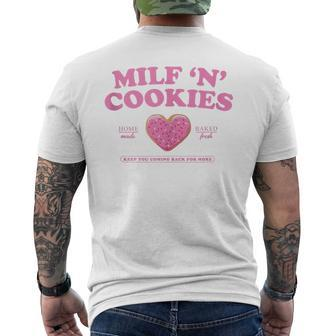 Milf ‘N’ Cookies Love Home Made Baked Fresh Keep You Coming Men's T-shirt Back Print - Seseable