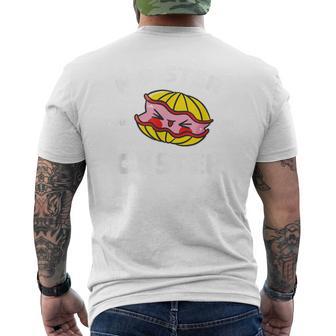 Moister Than An Oyster Shellfish Shuck Men's T-shirt Back Print - Monsterry