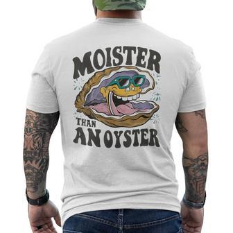 Moister Than An Oyster Shucker Shellfish Lover Men's T-shirt Back Print - Monsterry UK