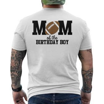 Mom Of The Birthday Boy Football Lover First Birthday Party Men's T-shirt Back Print | Mazezy