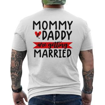 Mommy And Daddy Are Getting Married Announcement Wedding Men's T-shirt Back Print - Monsterry CA