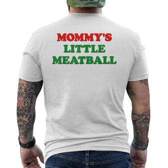 Mommy Little Meatball Daddy Little Meatball Cool Italian Mom Men's T-shirt Back Print - Monsterry UK