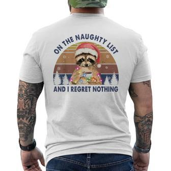 On The Naughty List And I Regret Nothing Raccoon Christmas Men's T-shirt Back Print - Monsterry DE