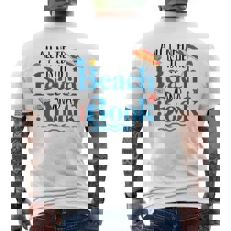 All I Needs Is Beach & A Book Summer Book Lover Reading Men's T-shirt Back Print - Seseable