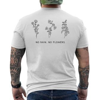No Rain No Flowers Cute Flowers Men's T-shirt Back Print - Monsterry DE