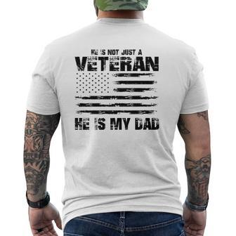 He Is Not Just A Veteran He Is My Dad Veterans Day Mens Back Print T-shirt | Mazezy DE