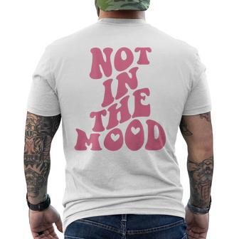 Not In The Mood Aesthetic Words On Back Trendy Men's T-shirt Back Print - Thegiftio UK