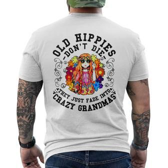 Old Hippies Don't Die Fade Into Crazy Grandmas Men's T-shirt Back Print - Seseable