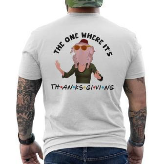The One Where It's Thanksgiving Friends Monica Turkey Head Mens Back Print T-shirt - Thegiftio