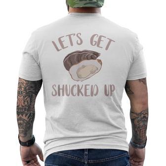 Oyster Let's Get Shucked Up Oyster Shucking Oyster Men's T-shirt Back Print - Monsterry