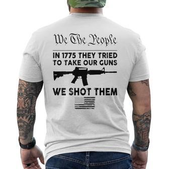 We The People In 1755 They Tried To Take Our Guns We Shot Men's T-shirt Back Print - Seseable