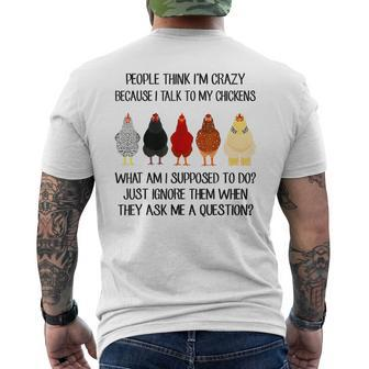 People Think I'm Crazy Because I Talk To My Chickens Men's T-shirt Back Print - Thegiftio UK