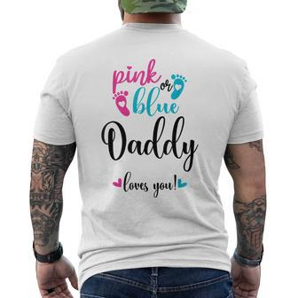 Pink Or Blue Daddy Loves You Gender Reveal Baby Announcement Men's T-shirt Back Print - Monsterry UK