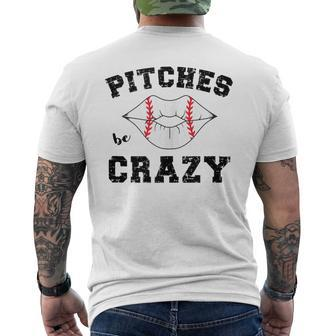 Pitches Be Crazy Baseball Moms Softball Players Hey Batter Men's T-shirt Back Print - Monsterry DE