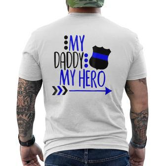 My Police Daddy My Hero Mens Back Print T-shirt | Mazezy