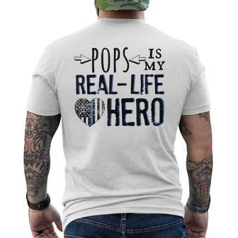 Pops Is My Real Life Hero Police Law Enforcement Officer Men's T-shirt Back Print - Monsterry AU