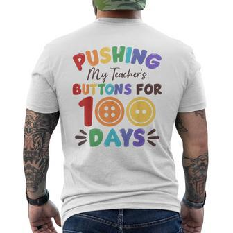 Pushing My Teacher's Buttons For 100 Days 100 Days Of School Men's T-shirt Back Print - Monsterry