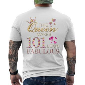 This Queen Makes 101 Look Fabulous 101 Years Old 101St Bday Men's T-shirt Back Print | Mazezy UK