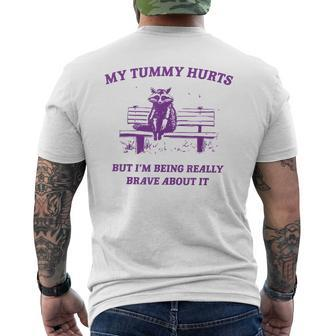 Racoon My Tummy Hurts But I'm Being Really Brave About It Men's T-shirt Back Print | Mazezy DE