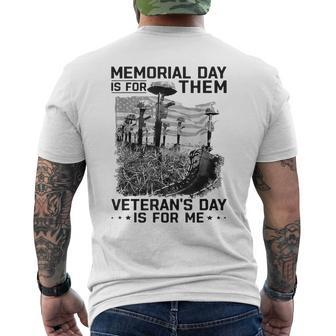 Retro Memorial Day Is For Them Veteran's Day Is For Me Men's T-shirt Back Print | Mazezy UK