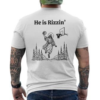 He Is Risen Easter Jesus Playing Basketball He Is Rizzin Men's T-shirt Back Print | Mazezy