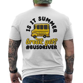 School Bus Driver End Of Year Last Day Is It Summer Break Men's T-shirt Back Print - Thegiftio UK