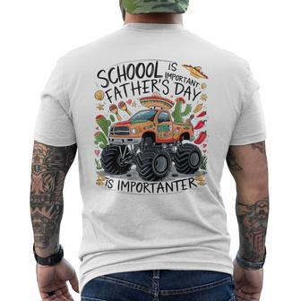 School Is Important But Father Day Is Importanter Truck Men's T-shirt Back Print - Thegiftio UK