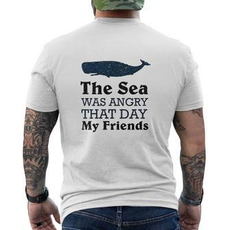 The Sea Was Angry That Day My Friends Mens Back Print T-shirt - Thegiftio UK