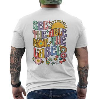 See The Able Not The Label Sped Ed Education Special Teacher Men's T-shirt Back Print - Monsterry DE