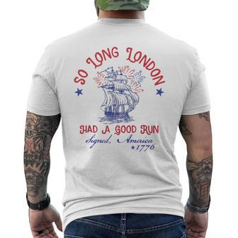 So Long London Had A Good Run Signed America 1776 Men's T-shirt Back Print - Monsterry DE