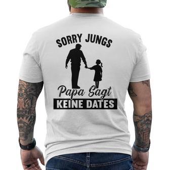 Sorry Jungs Papa Sagt Keine Dates T-Shirt mit Rückendruck - Geschenkecke