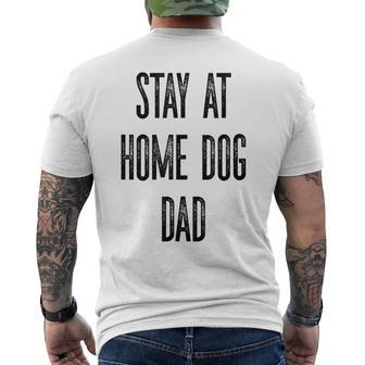 Stay At Home Dog Dad T Men's T-shirt Back Print - Monsterry CA