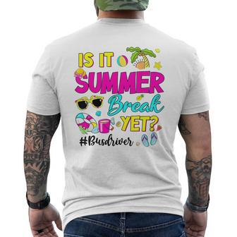 Is It Summer Break Yet Bus Driver Last Day Of School Men's T-shirt Back Print - Thegiftio UK