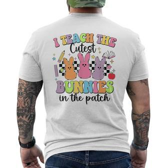 I Teach The Cutest Bunnies In The Patch Easter Teacher Men's T-shirt Back Print - Monsterry DE