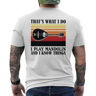 Thats What I Do I Play Mandolin And I Know Things Mens Back Print T-shirt - Thegiftio UK