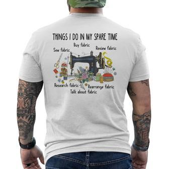 Things I Do In My Spare Time Sewing Quilting V2 Mens Back Print T-shirt - Seseable