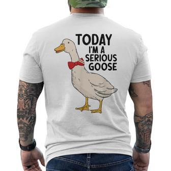 Today Im A Serious Goose Men's T-shirt Back Print - Thegiftio UK
