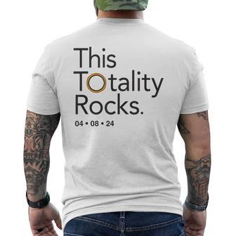 This Totality Rocks 2024 Total Solar Eclipse Totality Men's T-shirt Back Print | Mazezy