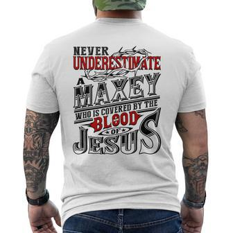 Never Underestimate Maxey Family Name Men's T-shirt Back Print - Seseable