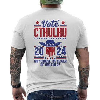 Vote 2024 Cthulhu President Choose The Lesser Of Two Evils Men's T-shirt Back Print - Monsterry CA
