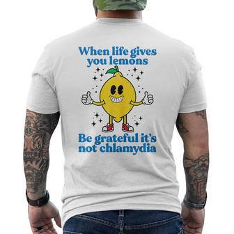 When Life Gives You Lemons Be Grateful It's Not Chlamydia Men's T-shirt Back Print - Monsterry AU