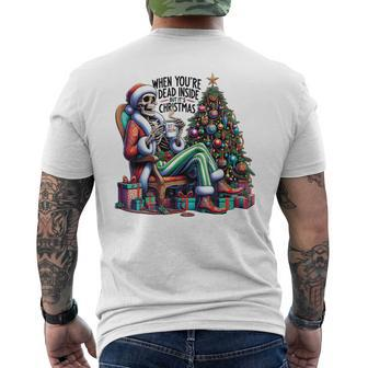 When You're Dead Inside But It's Christmas Costume Skeleton Men's T-shirt Back Print | Mazezy