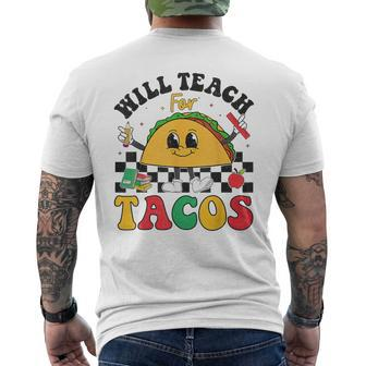 Will Teach For Tacos Lover Cute Cinco De Mayo Teacher Men's T-shirt Back Print - Seseable