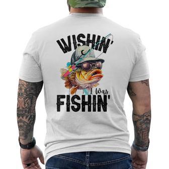 Wishin' I Was Fishin' Fishing Fisherman Men's T-shirt Back Print - Seseable