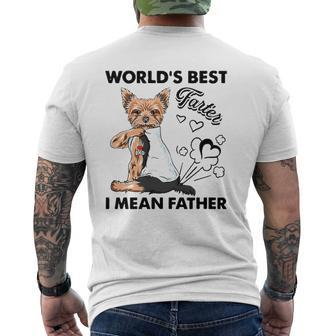 World's Best Farter I Mean Father's Yorkie Dog Dad Mens Back Print T-shirt | Mazezy