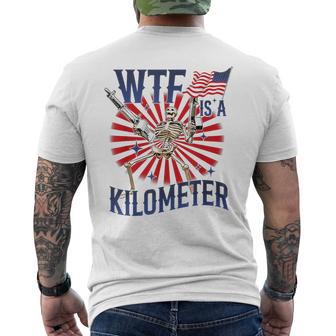 Wtf Is A Kilometer Skeleton Wear Firearms American Saying Men's T-shirt Back Print - Monsterry