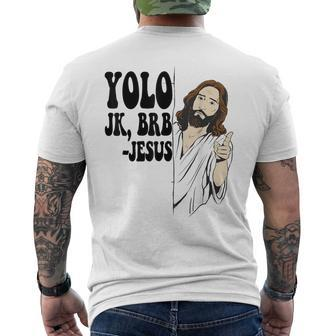 Yolo Jk Brb Jesus Resurrection Christians Easter Day Men's T-shirt Back Print | Mazezy