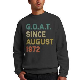 50Th Birthday 50 Years Old Goat Since August 1972 Men Crewneck Graphic Sweatshirt - Thegiftio UK